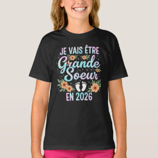 T-shirt Je Vais être Grande Soeur 2026