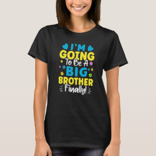 T-shirt Je vais être un Big Brother