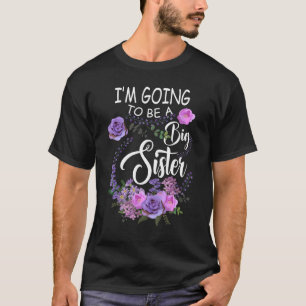 T-shirt Je Vais Être Une Grande Soeur Promue À Big Sist