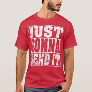 T-shirt Je Vais L'Envoyer Motocross Dirt Bike Snowmobile 