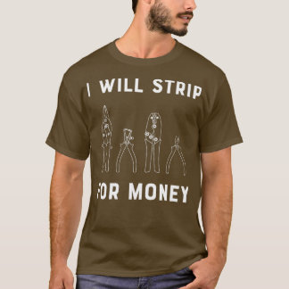 T-shirt Je Vais Me Bande Pour L'Argent Cadeau Électricien 
