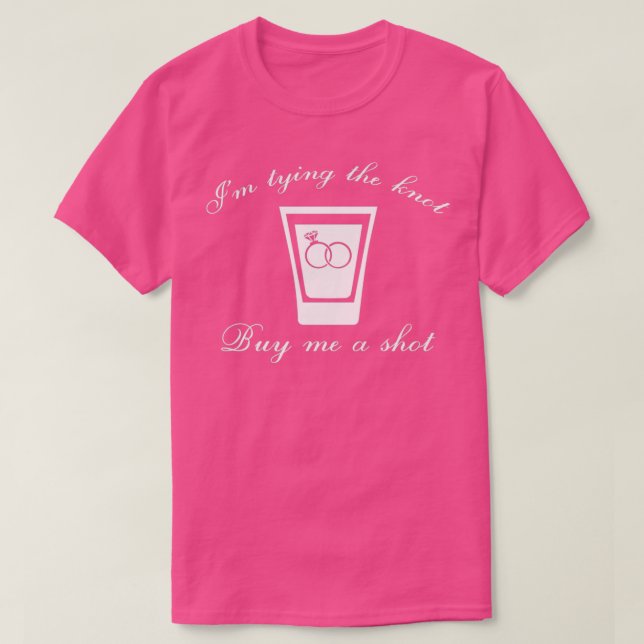 T-shirt Je vais me marier, paye moi un verre 1 (Design devant)