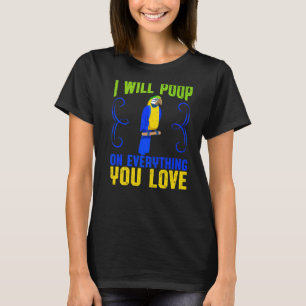 T-shirt Je Vais Poop Sur Tout Ce Que Vous Aimez Propriétai