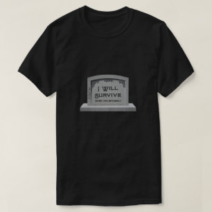 T-shirt Je Vais Survivre - Une Chemise MisterP