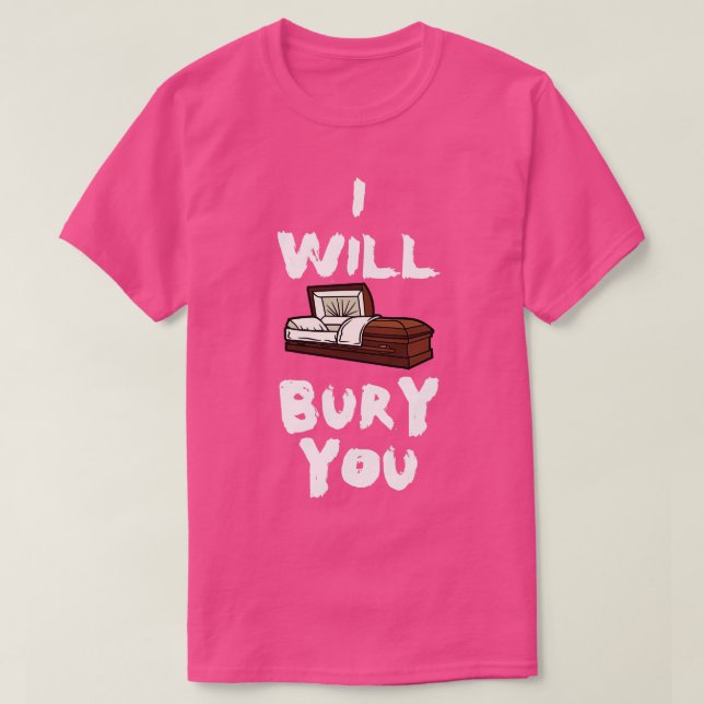 T-shirt Je Vais T'Enterrer Drôle Morticien En Disant Du Co (Design devant)