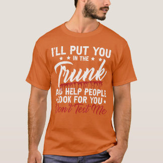T-shirt Je vais vous mettre dans l'inconnu et aider les ge