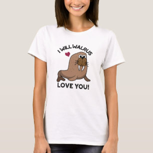 T-shirt Je Vais Walrus Vous Aimer Drôle Animal Pun