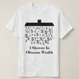 T-shirt Je verse dans la richesse obscène