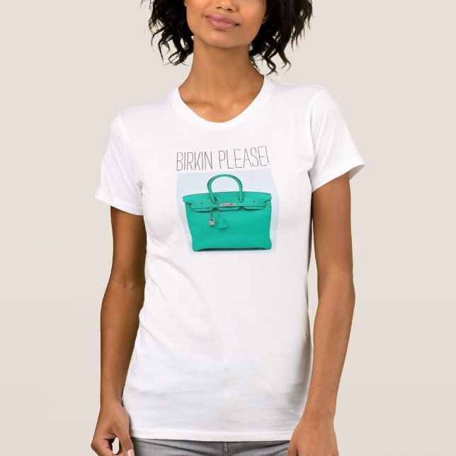 T-shirt Je veux Birkin pique svp (Devant)