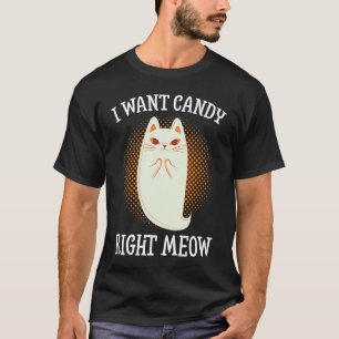 T-shirt Je veux des bonbons tout de suite Halloween fantôm