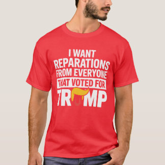 T-SHIRT JE VEUX DES RÉPARATIONS DE TOUS
