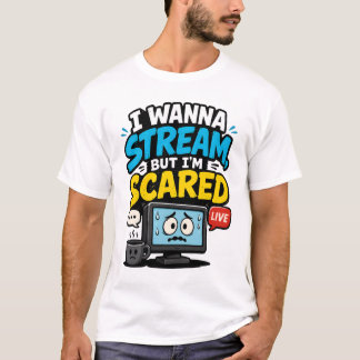 T-shirt Je veux diffuser mais j'ai peur Gamer