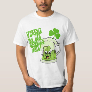 T-shirt Je veux être à l'intérieur de vous sur le jour 