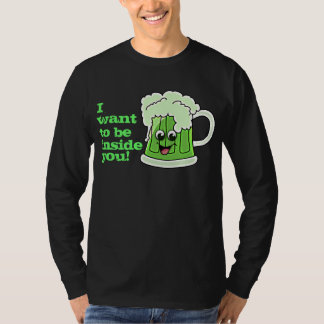 T-shirt Je veux être à l'intérieur vous jour de la St