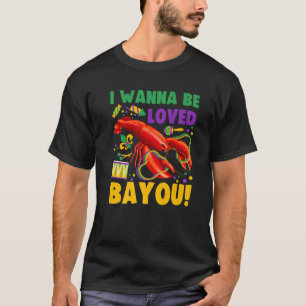 T-shirt Je Veux Être Drôle Amoureux Bayou Funny Crawfish B