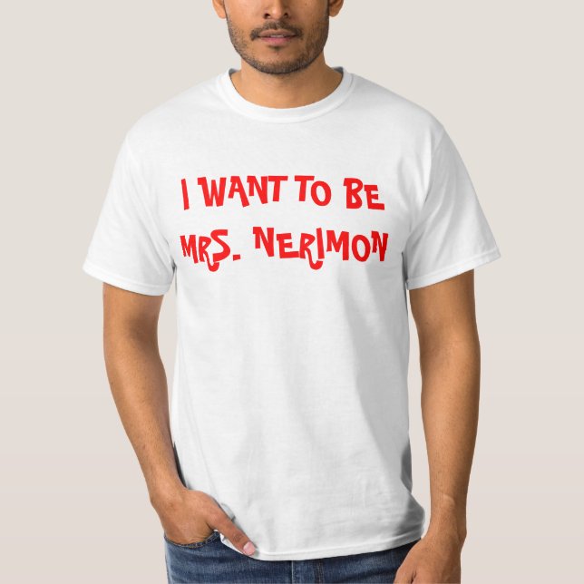 T-SHIRT JE VEUX ÊTRE MME NERIMON (Devant)