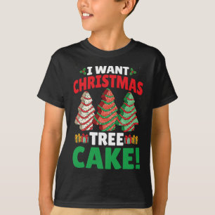 T-shirt Je Veux Gâteau de Noël Gâteau Funny Gâteau Lover X