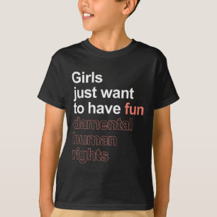 T-shirt Je Veux Juste Avoir Des Femini Fondamentales Des D