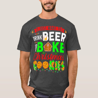 T-shirt Je Veux Juste Boire De La Bière Et Cuire Noël