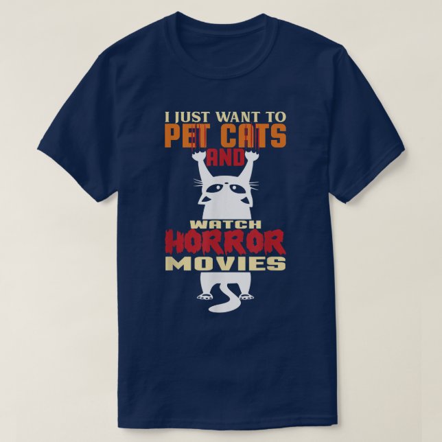 T-shirt Je veux juste faire des chats et regarder des film (Design devant)