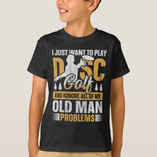 T-shirt Je veux juste ignorer mes problèmes de vieux père