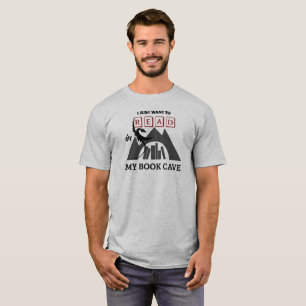 T-shirt Je veux juste lire dedans ma pièce en t de cavern
