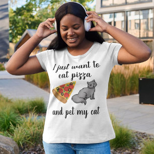 T-shirt Je veux juste manger de la pizza et de l'animal