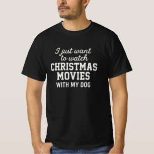 T-shirt Je veux juste regarder des FILMS DE NOËL AVEC MON 
