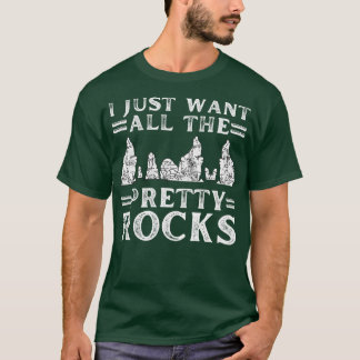 T-shirt Je Veux Juste Toutes Les Jolies Roches Drôle Rock 