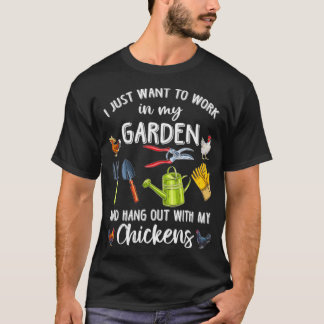 T-shirt Je Veux Juste Travailler Dans Mon Jardin Et Jouer