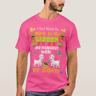T-shirt Je Veux Juste Travailler Dans Mon Jardin Et Me Rac