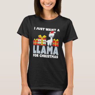 T-shirt Je veux juste une lama pour Noël mignon Noël