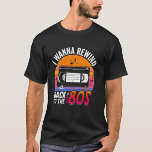 T-shirt Je veux revenir à la nostalgie rétro des années 80