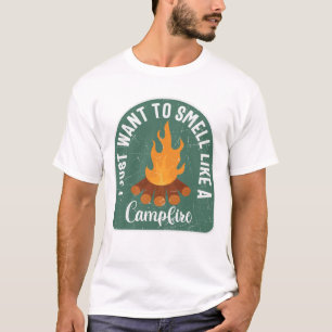 T-shirt Je Veux Sentir Comme Un Feu De Campagne