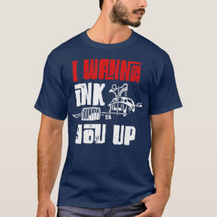 T-shirt Je Veux T'Encre Tatouer Artiste Tatouage D'Encre T