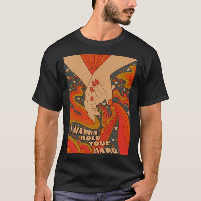 T-shirt Je veux tenir ta main Poster (Devant)