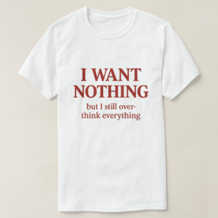 T-shirt Je veux toi, je ne sais juste pas flirter Citation