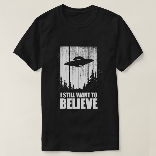 T-shirt Je veux toujours croire (Design devant)