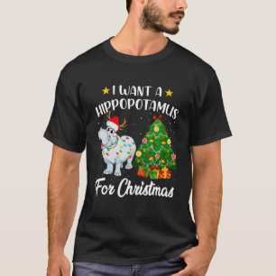 T-shirt Je Veux Un Hippopotame Pour Les Lumières De Noël H