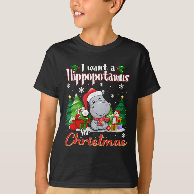 T-shirt Je Veux Un Hippopotame Pour Noël Funny Hippo Xm (Devant)