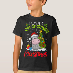 T-shirt Je Veux Un Hippopotame Pour Noël Hippo De Noël Pou