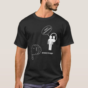 T-shirt Je veux un million de dollars Retournez au sommeil