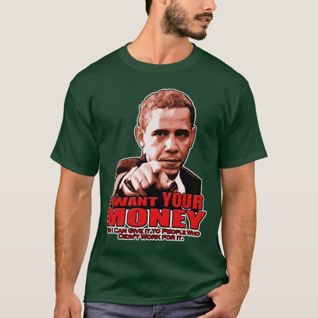 T-shirt Je veux VOTRE ARGENT (Devant)