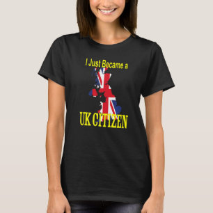 T-shirt Je viens de devenir un citoyen britannique Nouvea