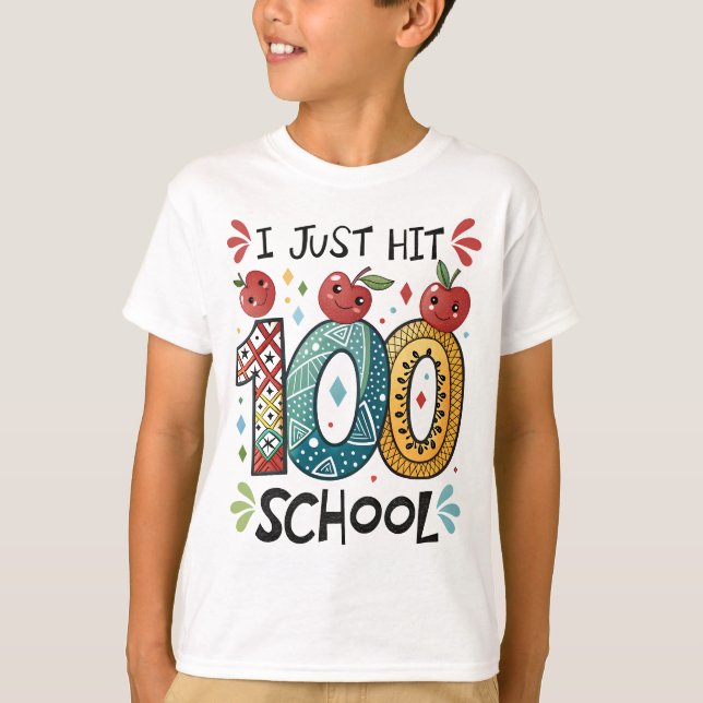 T-shirt Je viens de frapper 100 jours de célébration scola (Devant)
