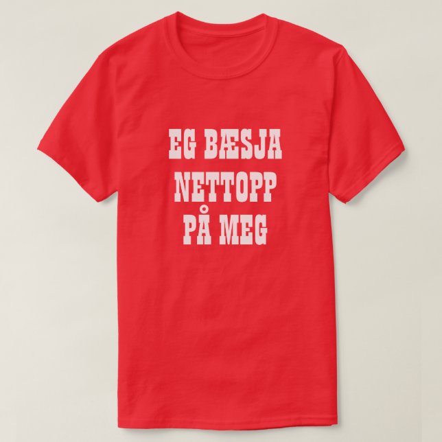 T-shirt Je viens de me balancer en rouge norvégien (Design devant)