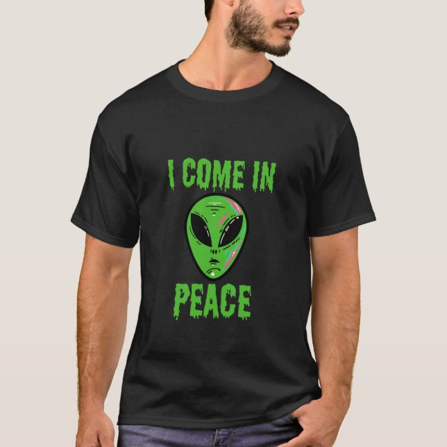 T-shirt Je viens en paix Alien Classic (Devant)