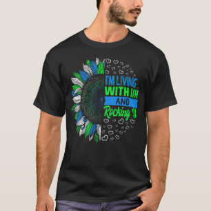 T-shirt Je vis avec IIH et je l'enfonce, je suis conscient