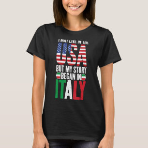 T-shirt Je Vis Peut-Être Aux Etats-Unis Mais Mon Histoire 