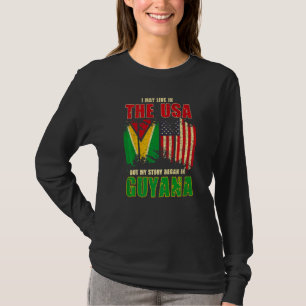 T-shirt Je Vis Peut-Être Aux Etats-Unis, Mais Mon Histoire